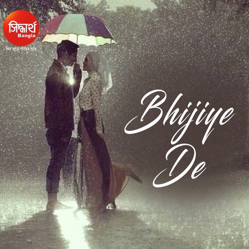 Bhijiye De by Shankar Bhattacharjee - Download on PagalFree