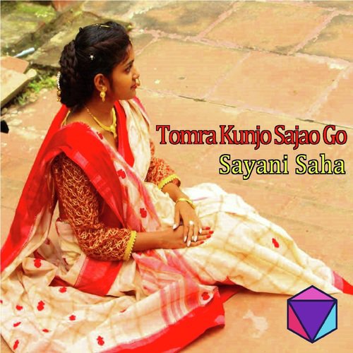 Tomra Kunjo Sajao Go by Sayani Saha - Download on PagalFree