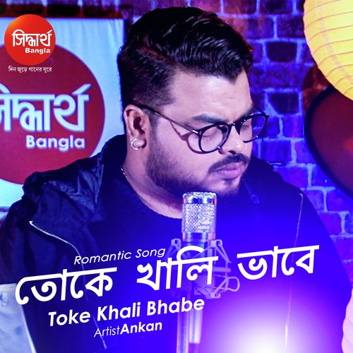 Toke Khali Bhabe by Ankan - Download on PagalFree