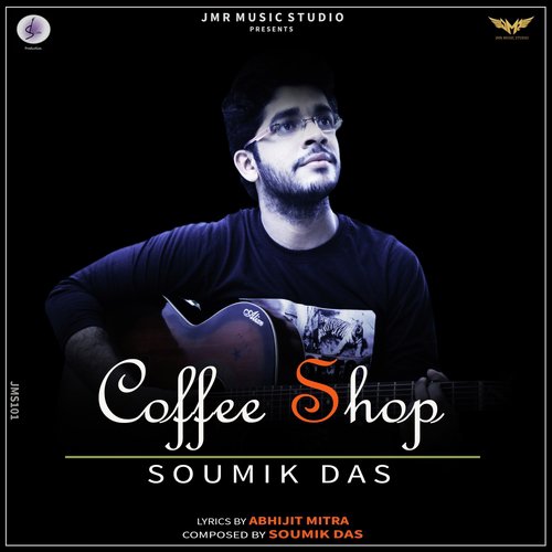 Coffee Shop by Piya Chakraborty, Anupam Roy - Download on PagalFree