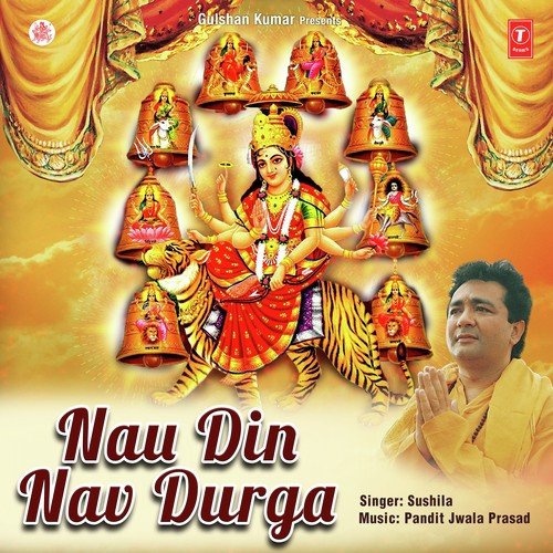 Nau Din Nav Durga by Pandit Jwala Prasad - Download on PagalFree