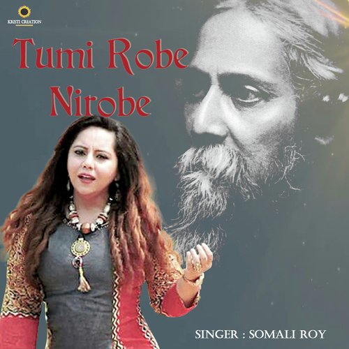 Tumi Robe Nirobe by Somali Roy - Download on PagalFree