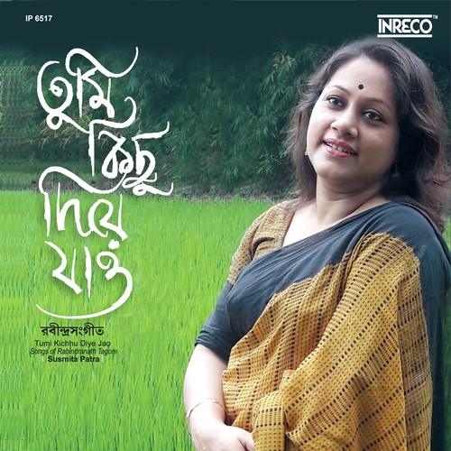 Tumi Kichhu Diye Jao by Susmita Patra - Download on PagalFree