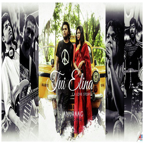 Tui Elina by Anuraag, Sudipto Paul - Download on PagalFree