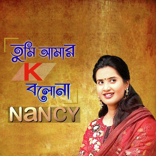 Tumi Amer K Bolona by Nancy - Download on PagalFree