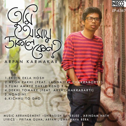 Dekhi Tomake by Arpan Karmakar, Lagnajita Chakraborty, Arya Chakrabarti - Download on PagalFree