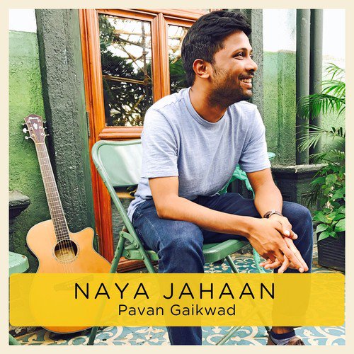Naya Jahaan by Pavan Gaikwad - Download on PagalFree
