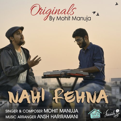 Nahi Rehna by Mohit Manuja - Download on PagalFree