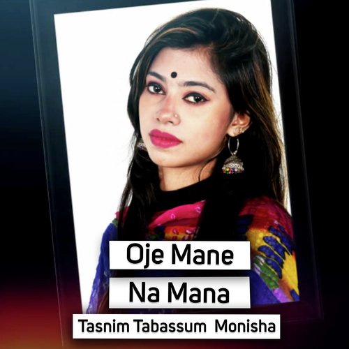 Oje Mane Na Mana by Shovon Ganguly - Download on PagalFree