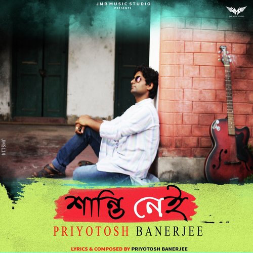 Shanti Nei by Priyotosh Banerjee - Download on PagalFree