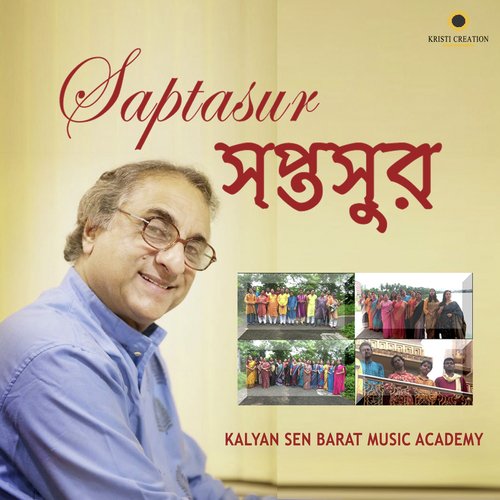 Saptasur by Kalyan Sen Barat Music Academy - Download on PagalFree