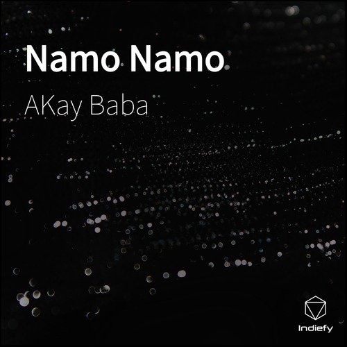 Namo Namo by Akay Baba - Download on PagalFree