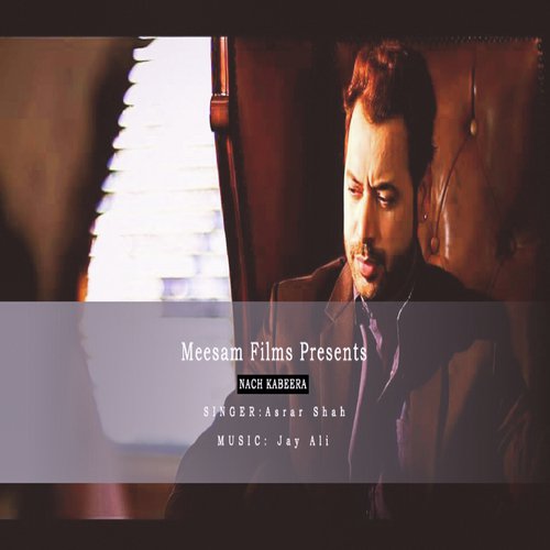 Nach Kabeera by Asrar - Download on PagalFree