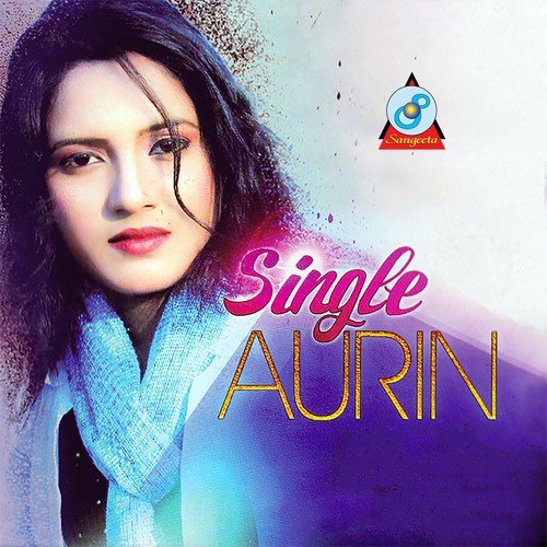 Singel by Salma Akter Aurin - Download on PagalFree