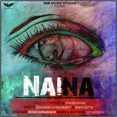 Naina by Suvankar Chakraborty, Rakhi Dutta - Download on PagalFree