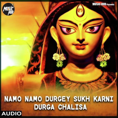 Namo Namo Durge Sukhkarni by Soumee Sailsh - Download on PagalFree