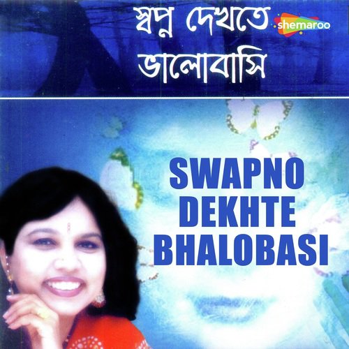 Swapno Dekhte Bhalobasi Monje by Sadhana Sargam - Download on PagalFree