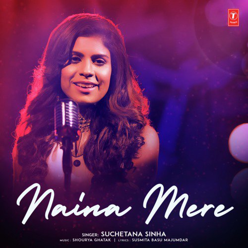 Naina Mere by Shourya Ghatak (Pintu), Suchetana Sinha - Download on PagalFree