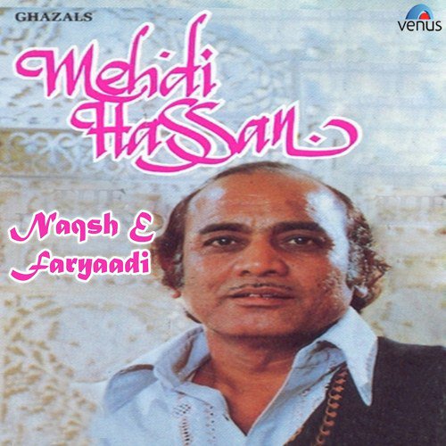 Dil Se Teri Nigah Jigar Tak Utar Gayee by Mehdi Hassan, Tarannum Naz - Download on PagalFree