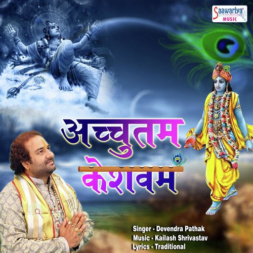 Achyutam Keshavam by Devender Pathak - Download on PagalFree