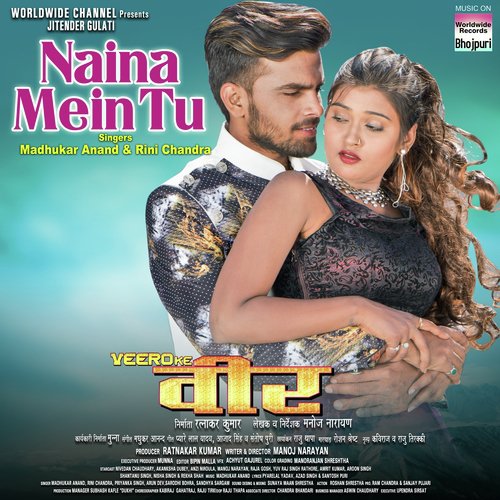 Naina Mein Tu (From Veero Ke Veer) by Madhukar Anand, Rini Chandra - Download on PagalFree