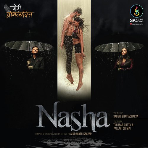 Nasha by Saberi Bhattacharya - Download on PagalFree