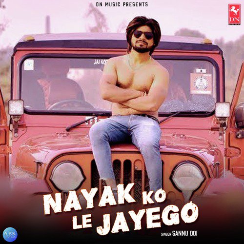 Nayak Ko Le Jayego by Sannu Doi - Download on PagalFree