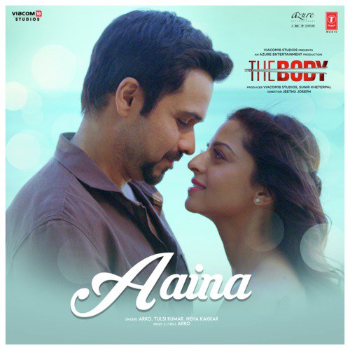 Aaina (From The Body) by Neha Kakkar, Tulsi Kumar, Arko - Download on PagalFree