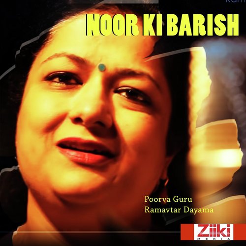 Noor Ki Barish by Poorva Guru - Download on PagalFree