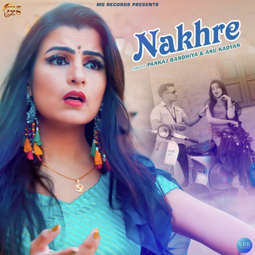 Nakhre by Pankaj Bandhiya, Annu Kadyan - Download on PagalFree