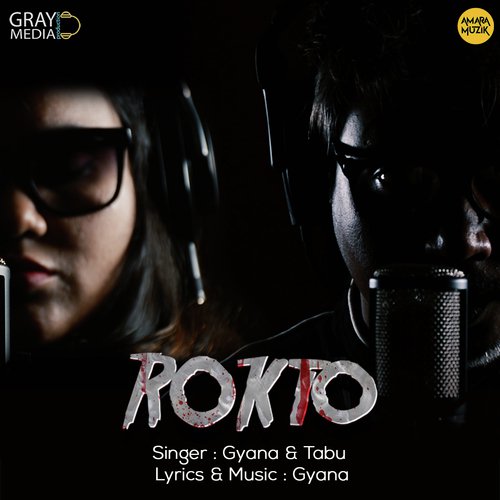 Rokto by Gyana - Download on PagalFree