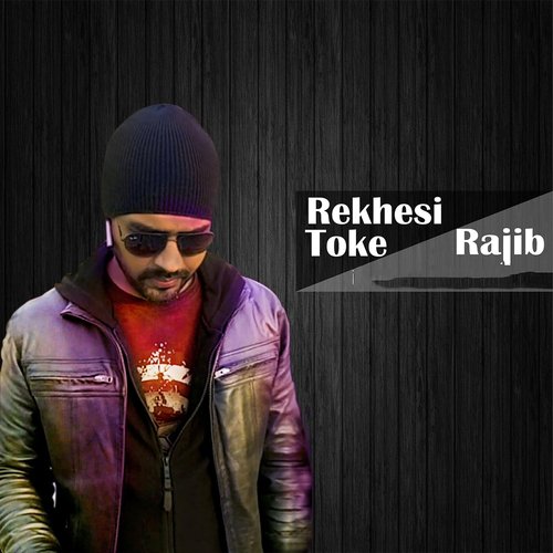 Rekhesi Toke by Rajib - Download on PagalFree