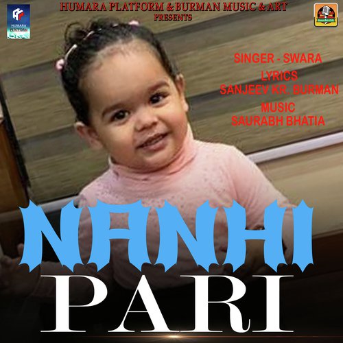 Nannhi Pari by Swara - Download on PagalFree