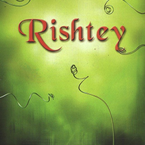 Rishtey by Vyom - Download on PagalFree