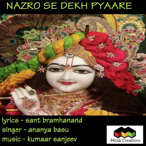 Nazro Se Dekh Pyaare by Ananya Basu - Download on PagalFree