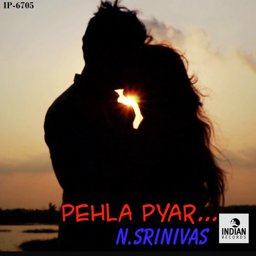 Pehla Pyar by N.Srinivas, N.Srinivas - Download on PagalFree
