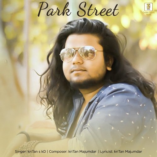 Park Street by Kritan S KD - Download on PagalFree