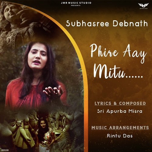 Phire Aay Mitu by Subhasree Debnath - Download on PagalFree