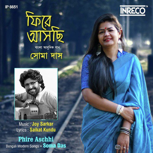 Phire Aschhi by Soma Das - Download on PagalFree