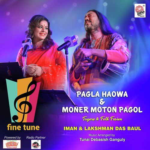 Pagla Haowa and Moner Moton Pagol by Iman Chakraborty, Lakshman Das Baul - Download on PagalFree