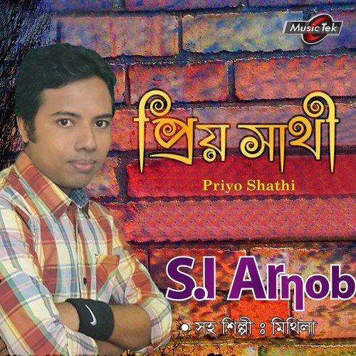 Priyo Shathi by S. I. Arnob - Download on PagalFree
