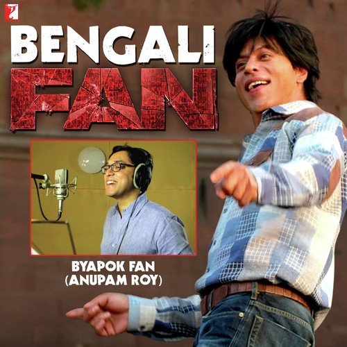 Byapok Fan (From Fan) by Anupam Roy - Download on PagalFree