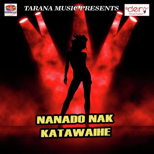 Nanado Nak Katawaihe by Various Artists - Download on PagalFree