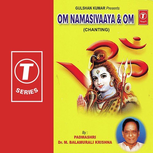 Om Nama Sivaaya by M. Balamuralikrishna, Bhushan Dua - Download on PagalFree