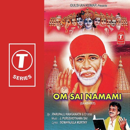 Om Sai Namami (Sthuthi Mala) by Parupalli Sri Ranganth, J. Purushothama Sai - Download on PagalFree