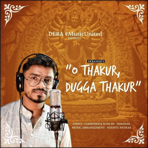O Thakur Dugga Thakur by Debasish - Download on PagalFree