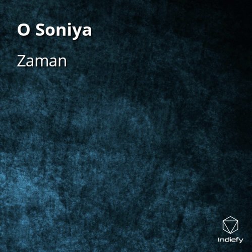 O Soniya by Zaman - Download on PagalFree