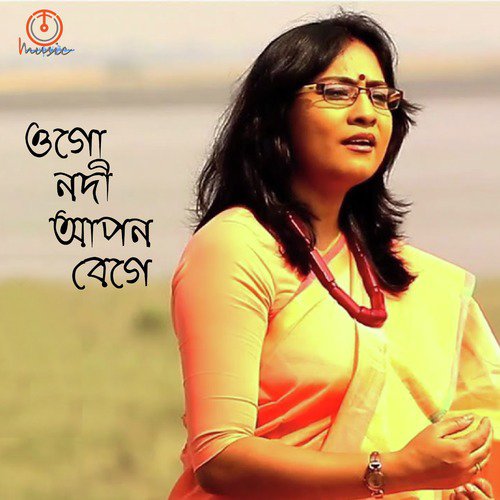 Ogo Nodi Apon Bege Pagol Para by Nandita - Download on PagalFree