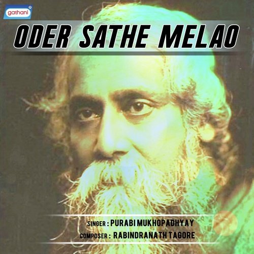 Oder Sathe Melao by Purabi Mukhopadhyay - Download on PagalFree