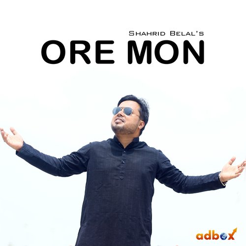 Ore Mon by Shahrid Belal, Tumpa - Download on PagalFree
